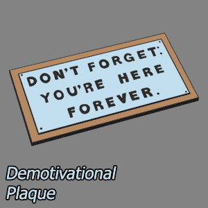 Demotivational